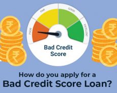 Few Ways To Get A Loan On Bad Credit Score For Those Who Need